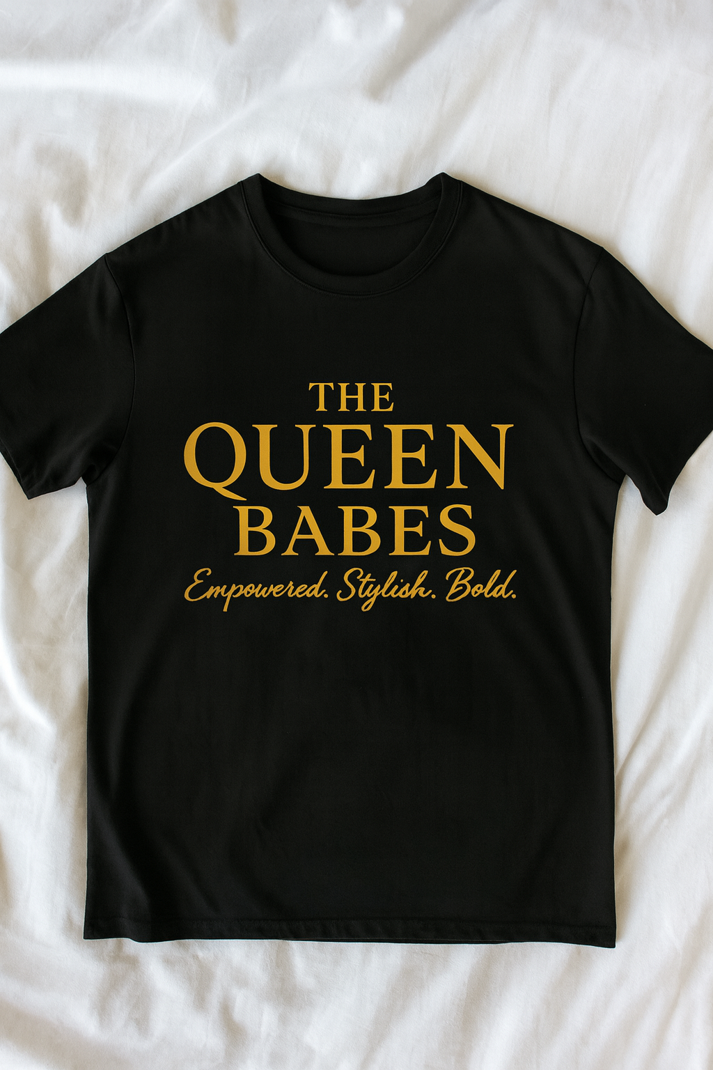 Empowered Stylish Bold t-shirt