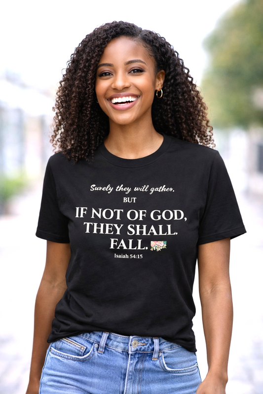 Surely They will Gather Faith tee