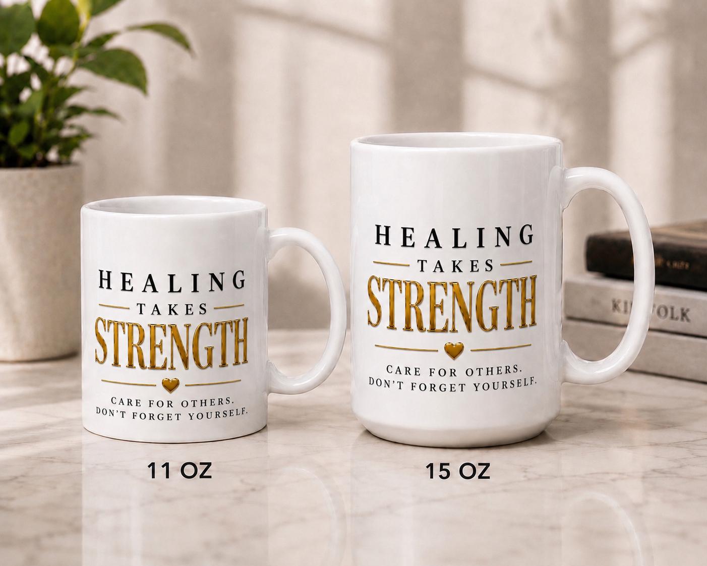 Healing Takes Strength Nurse Mug, Black Gold Typography Healthcare Appreciation Gift