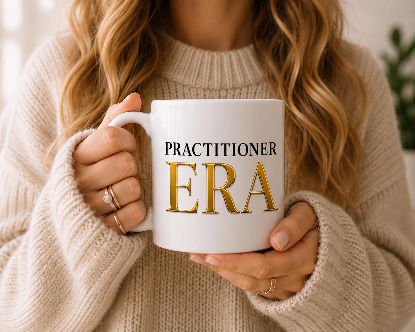 Practitioner Era Mug, Nurse Practitioner Graduation Gift,