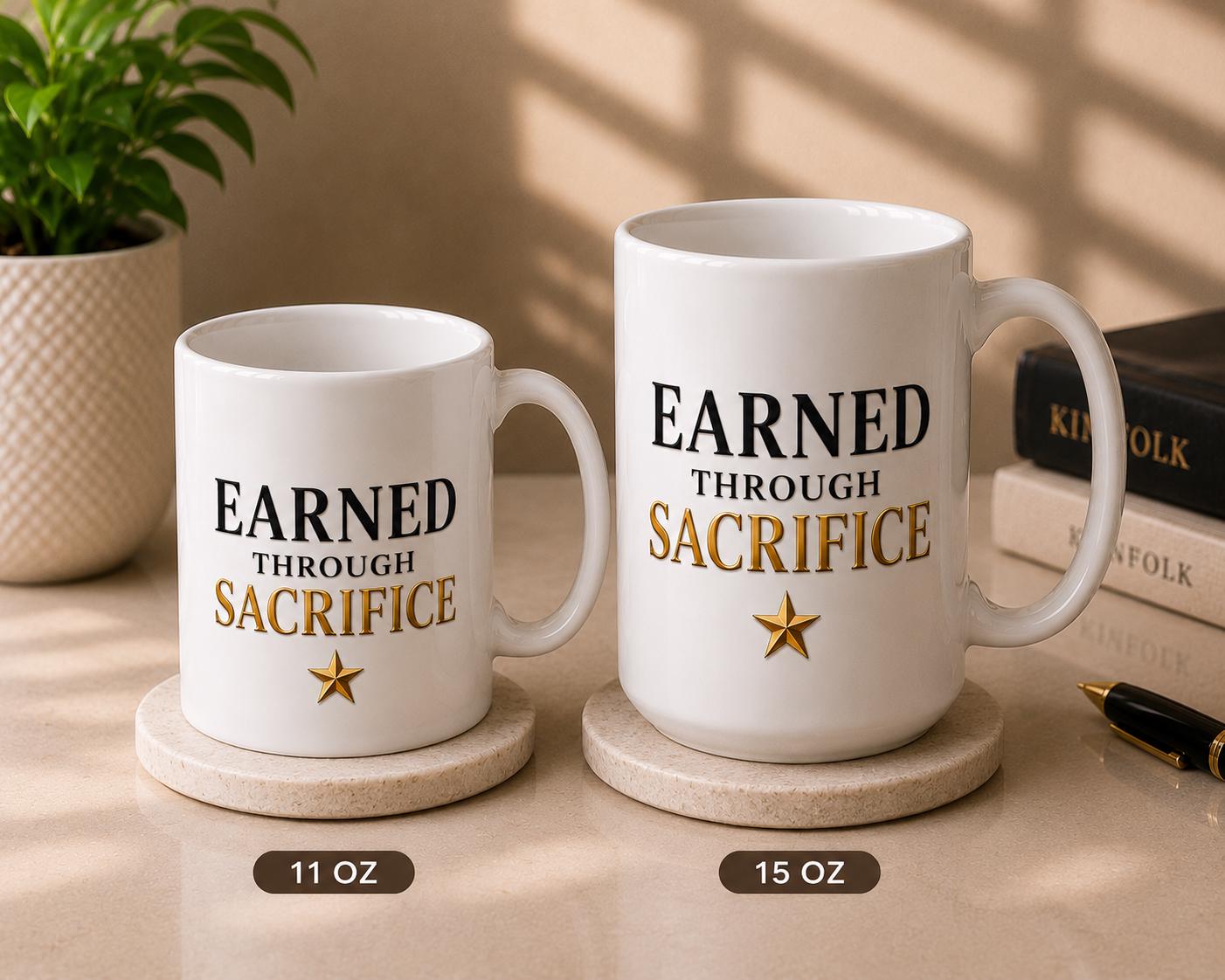 Earned Through Sacrifice Mug – Nurse Healthcare Worker RN NP CNA Inspirational Medical Cup