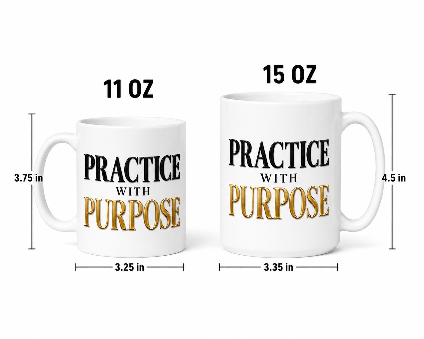 Practice With Purpose Mug, Healthcare Worker Coffee Mug, RN NP CNA Gift – Inspirational Medical Mug – Professional Nurse Cup