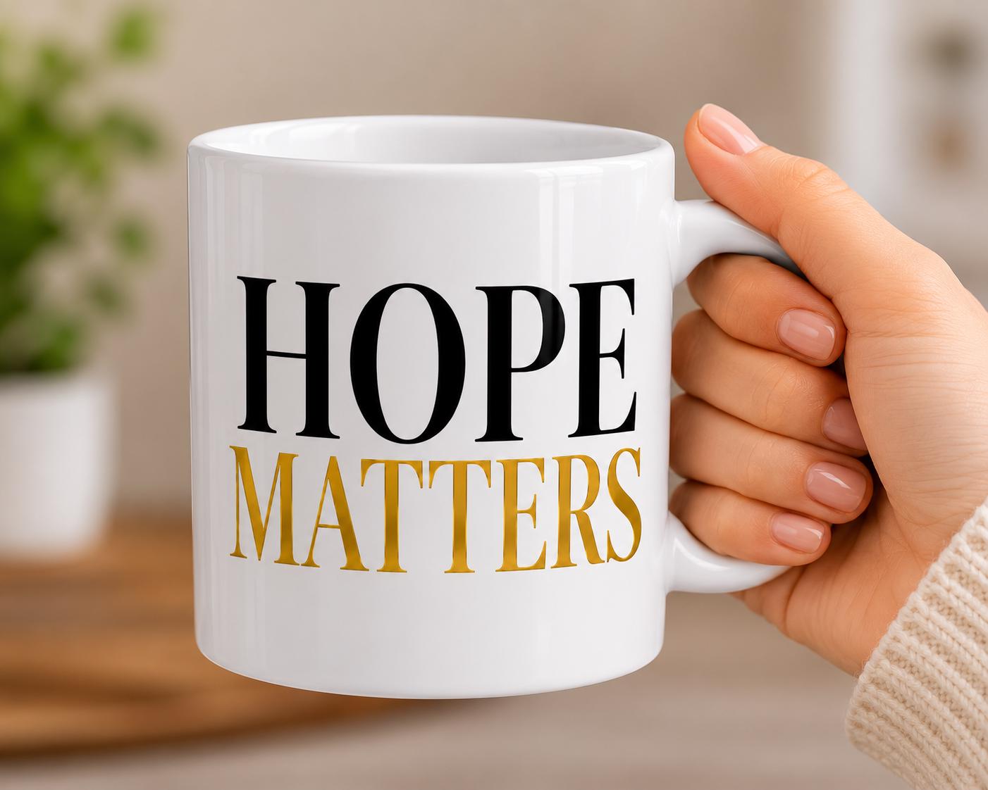 Hope Matters Mug – Nurse Gift – Healthcare Worker Coffee Mug – RN NP CNA Gift – Inspirational Healthcare Mug – Encouragement Gift