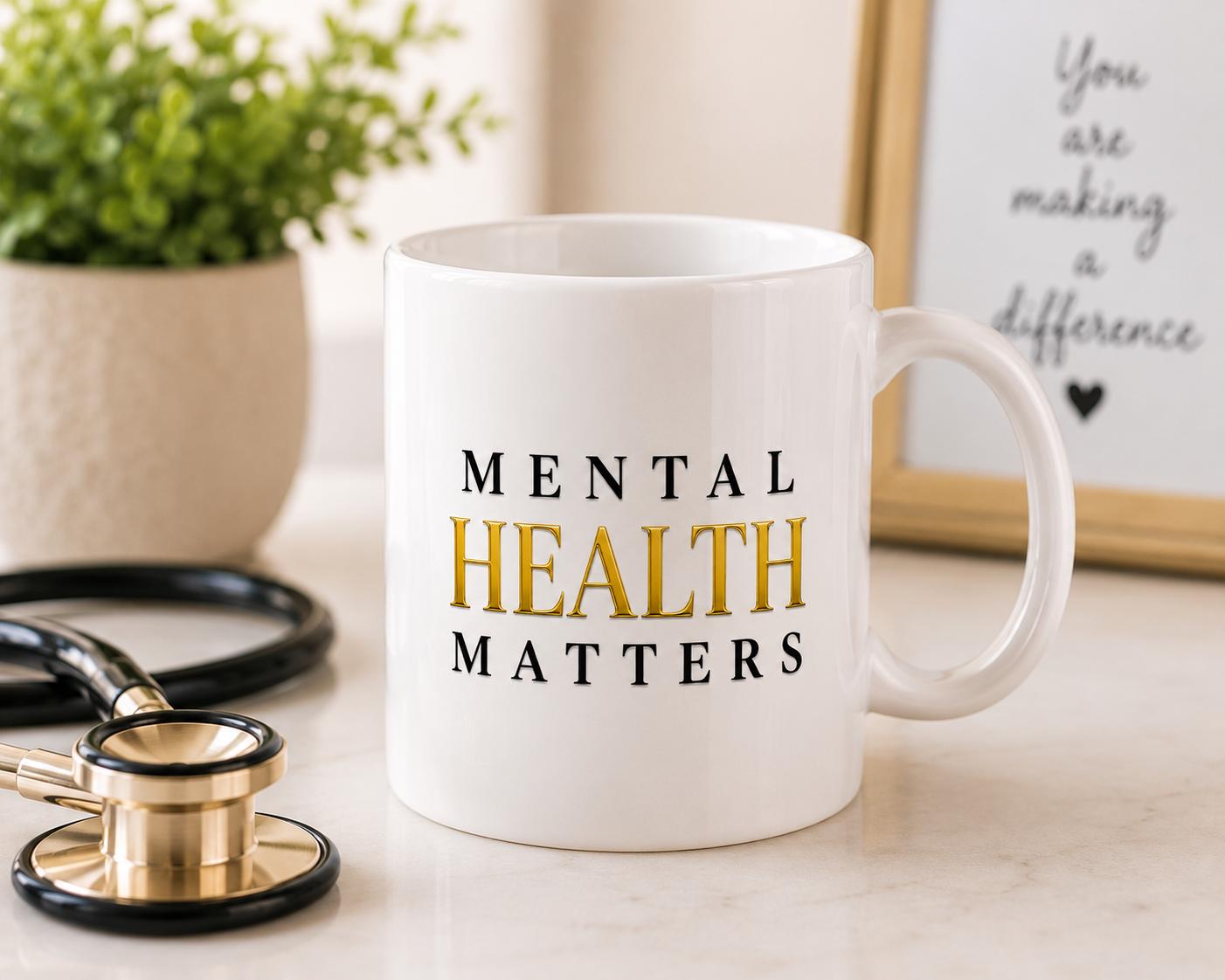 Mental Health Mug | Mental health giftful mug |Gift | Nurse gifts|Therapist Nurse Awareness Gift