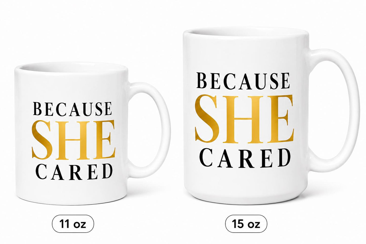 Nurse Gift, Nurse Appreciation Gift, Because She Cared Mug, Healthcare Worker Gift, Coworker Gift, Thank You Nurse Gift