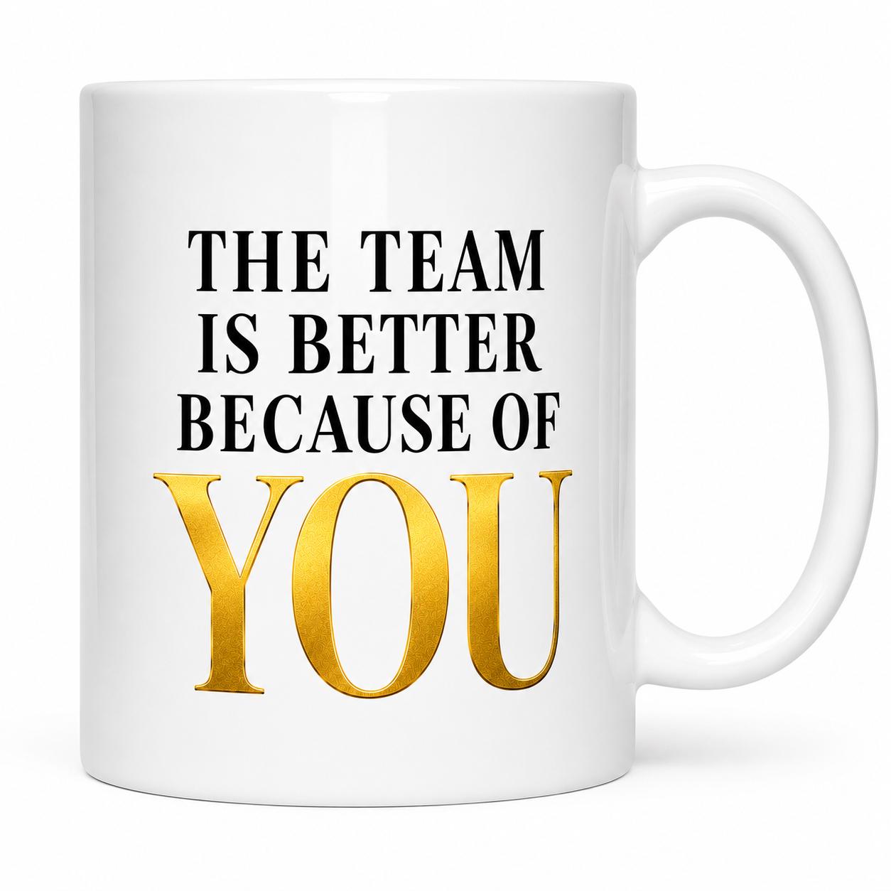 Ceramic Coffee Mug, Going Away Gift for Coworker, Retirement Gift for Nurse, Medical Assistant Appreciation Gift | The Team Is Better