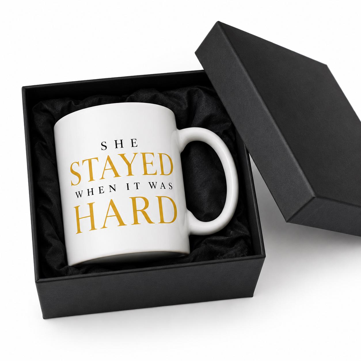 Nurse Gift, Gift,  She Stayed When It Was Hard Mug, Coworker Gift,  Retirement Gift,  Appreciation Gift ,  Medical Assistant Gift