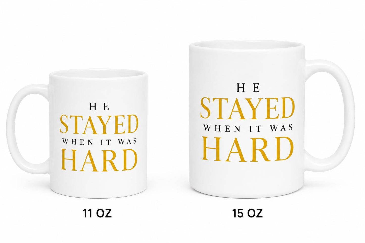 Nurse Gift | He Stayed When It Was Hard Mug | Coworker Gift | Retirement Gift | Nurse Retirement Gift | Appreciation Gift |Assistant Gift