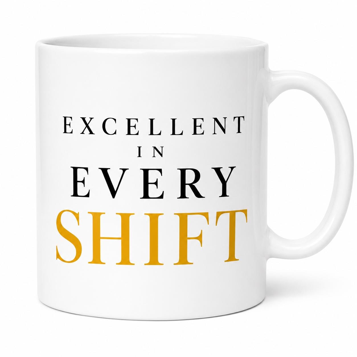 Nurse Gift | Coworker Gift | Appreciation Gift | Excellent In Every Shift Mug