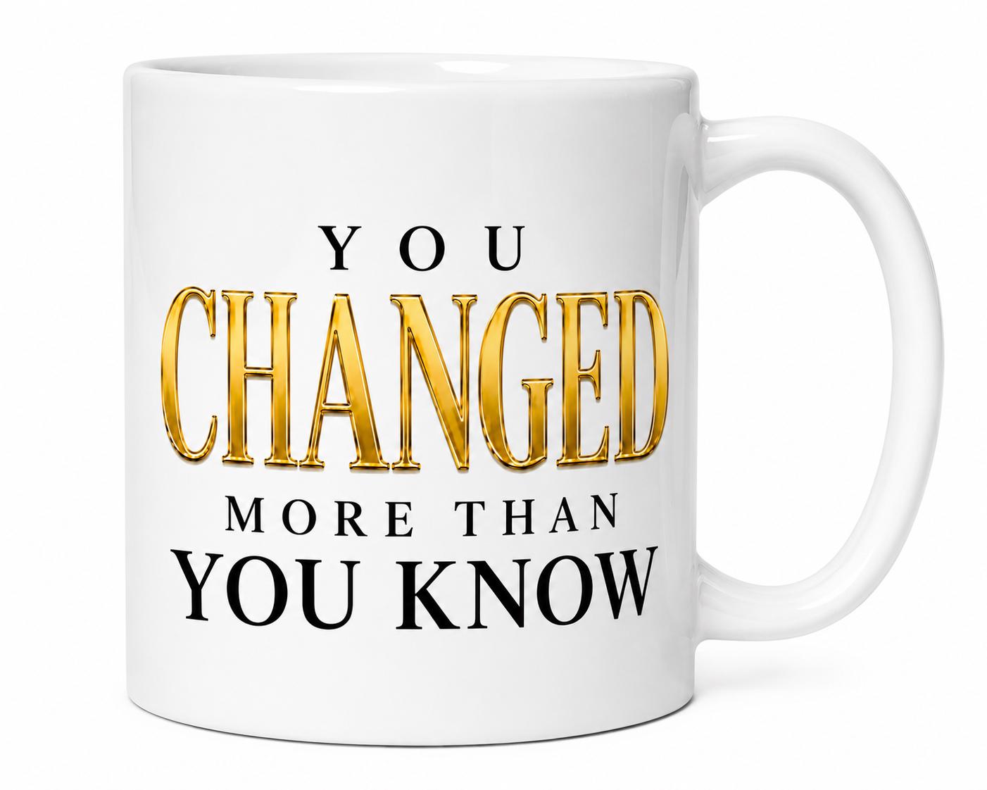 Coworker Gift, Nurse Gift, Retirement Gift, Farewell Gift, Medical Assistant Gift | You Changed More Than You Know Mug