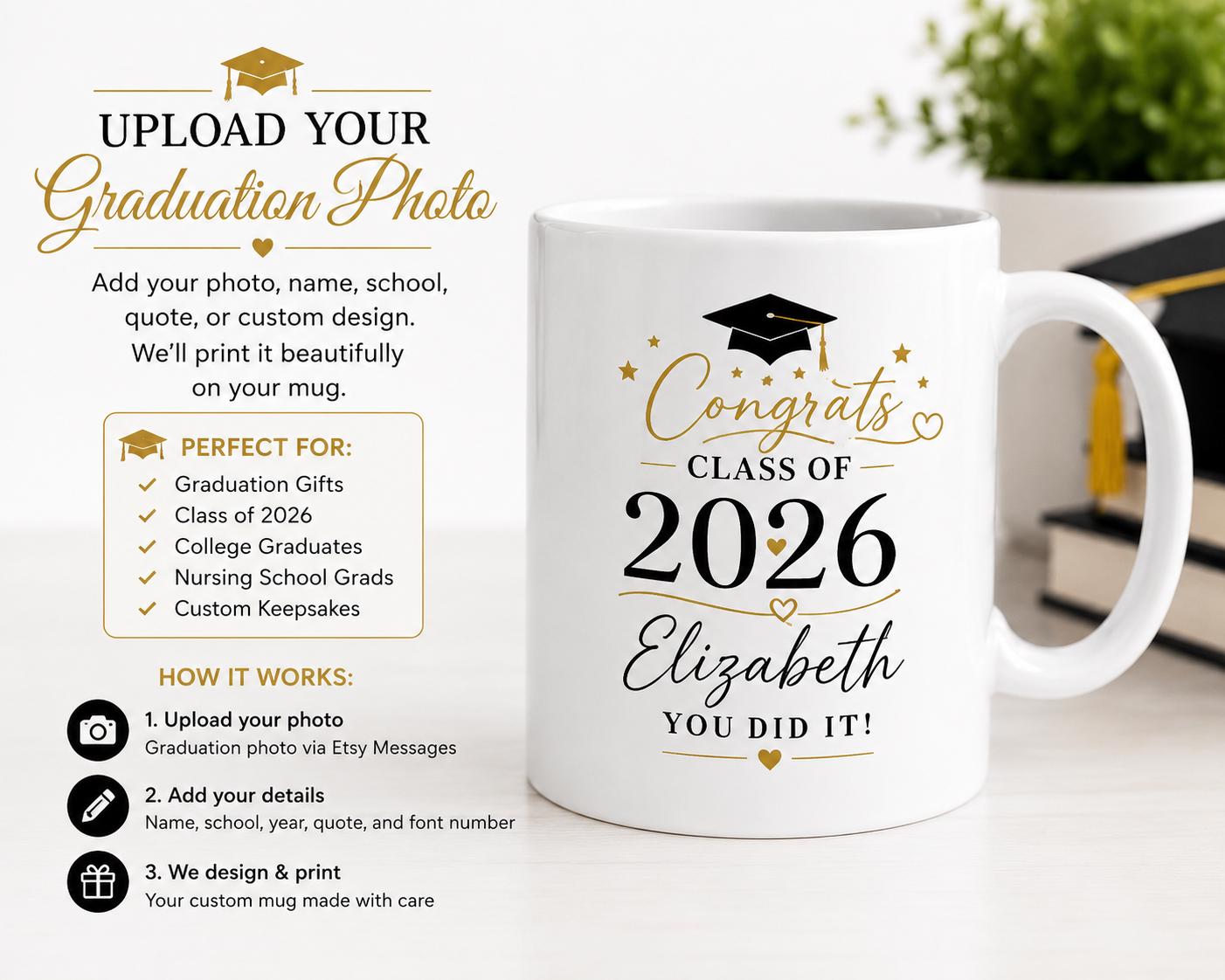 Personalized Graduation Coffee Mug, Custom Photo Mug, Custom Name Gift, Personalized Gift, High School Graduate Mug, Class of 2026 ,
