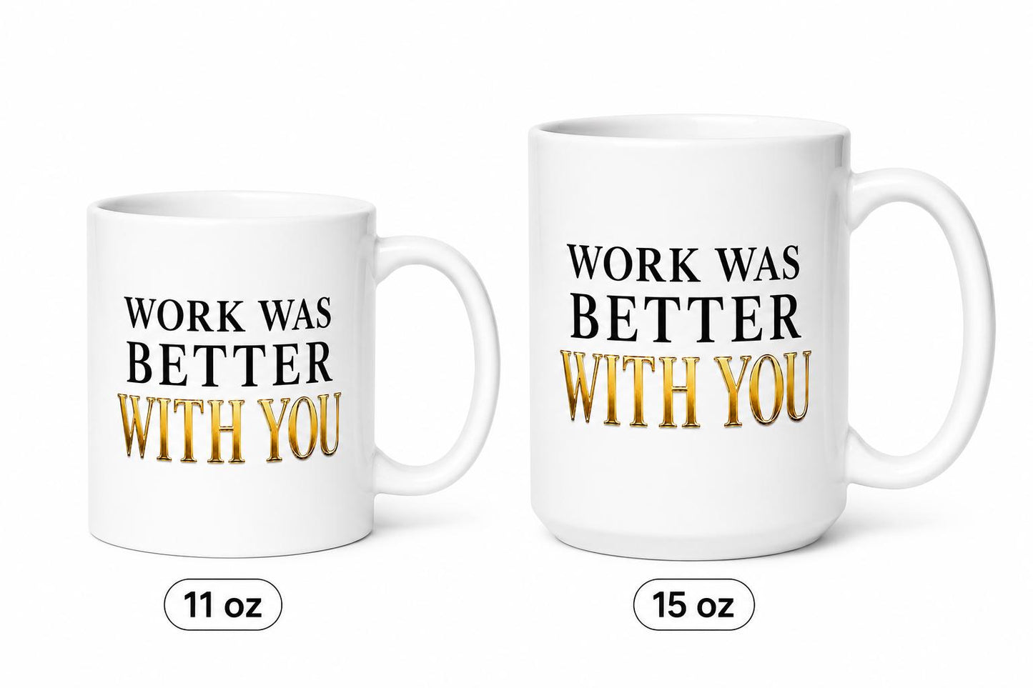 Ceramic Coffee Mug, Going Away Gift for Coworker, Retirement Gift for Nurse, Medical Assistant Farewell Gift | Work Was Better With You