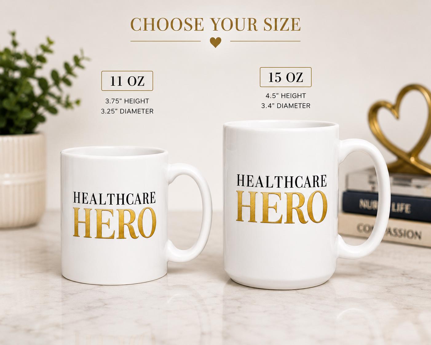Ceramic Coffee Mug for Nurse, Medical Assistant Appreciation Gift, Coworker Thank You Gift, Hospital Team Recognition | Healthcare Hero