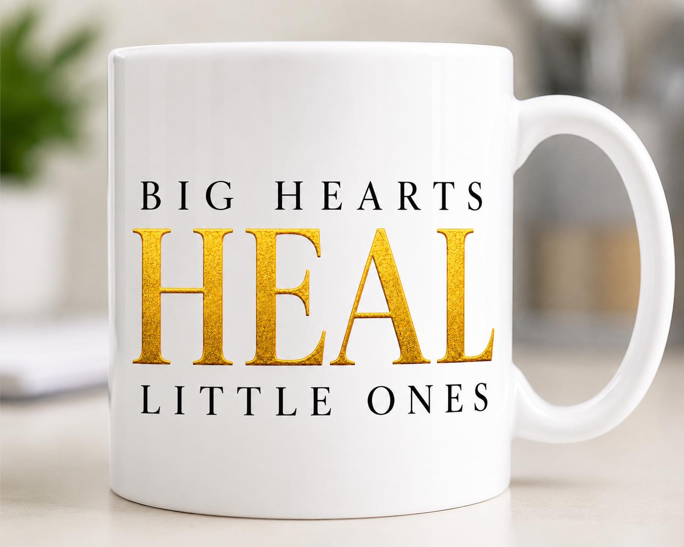Nurse Gift | Pediatric Nurse Gift | Appreciation Gift | Big Hearts Heal Little Ones Mug